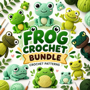 Puede incluir: Una colección de varios peluches de rana tejidos a ganchillo en tonos verdes, acompañados de ovillos de lana y ganchillos. El texto central dice FROG CROCHET BUNDLE CROCHET PATTERNS, rodeado de pequeñas ilustraciones de hojas y corazones.