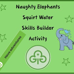 Può includere: Sfondo verde con le parole "Naughty Elephants Squirt Water Skills Builder Activity". Include un elefante dei cartoni animati che spruzza acqua, uno striscione verde con "Have adventures" e un logo.