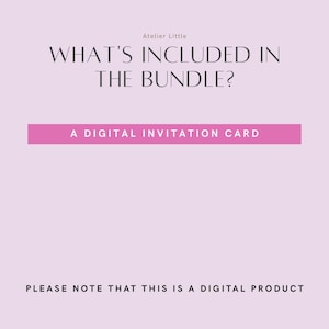 K&ouml;nnte beinhalten: Eine digitale Einladungskarte ist im Bundle enthalten. Der Text "WHAT'S INCLUDED IN THE BUNDLE?" wird in dunkler grauer Schrift angezeigt. Der Text "A DIGITAL INVITATION CARD" wird auf einem rosa rechteckigen Hintergrund angezeigt. Der Hintergrund ist hellrosa.