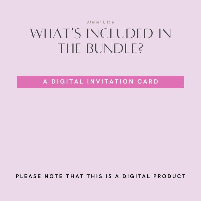 K&ouml;nnte beinhalten: Eine digitale Einladungskarte ist im Bundle enthalten. Der Text "WHAT'S INCLUDED IN THE BUNDLE?" wird in dunkler grauer Schrift angezeigt. Der Text "A DIGITAL INVITATION CARD" wird auf einem rosa rechteckigen Hintergrund angezeigt. Der Hintergrund ist hellrosa.
