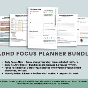 Op de afbeelding: Een bundel van vijf afdrukbare ADHD focus planner vellen. De vellen bevatten een dagelijkse focus flow, routine sheet, focus fast sheet en wekelijkse reflectie en reset. De titel "ADHD FOCUS PLANNER BUNDLE" wordt in grote, vette letters weergegeven.
