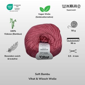 Puede incluir: Un ovillo de hilo rosa polvoriento etiquetado como Soft Bambu de Vihat & Wiesch Wolle. La etiqueta indica 100% viscosa de bamb&uacute;, 50 gramos, 96 metros y un tama&ntilde;o de aguja recomendado de 3,5 a 4 mm. Cuenta con la certificaci&oacute;n Oeko-Tex Standard 100.