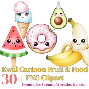 Kawaii Food PNG Clipart | 30+ Cute Cartoon Fruits & Snacks PNG | Watercolor Avocado, Donut, Ice Cream Clip Art | Transparent Background