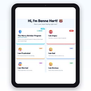 May include: A tablet screen shows a mental health app interface. The app, titled "Hi, I'm Benne Hart!", offers options to select and describe feelings like anger, frustration, and worry. The app includes a program called "The Worry Shrinker Program".