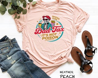 Funny Dad Tax Graphic Tee, Father's Day Gift