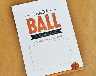Basketball Coach Gift Card | 5x7 Printable Gift Card for Basketball Coach | I had a Ball this Season | Gift Card for Basketball coach