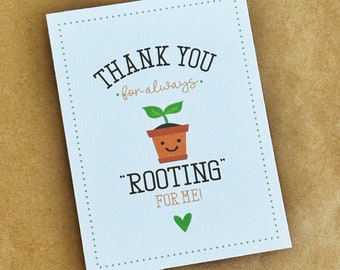 Printable flower or plant gift for Teachers | Thank You for Always Rooting for Me | Teacher Appreciation Gift | Plant Gift Tag