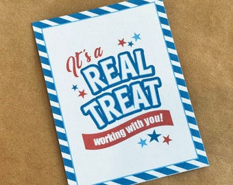 It's a Real Treat Working with You - Employee Treat tag - 3x4 Coworker Tag -  Real Treat for Co-workers