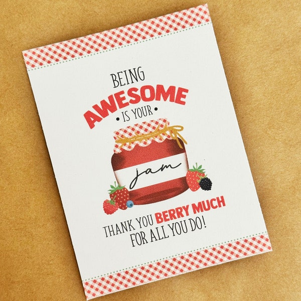 Jam Gift Tag | Jam Appreciation Tag | Being Awesome is your Jam | Thank You Berry Much | Jam gift for teacher, friends, co-workers