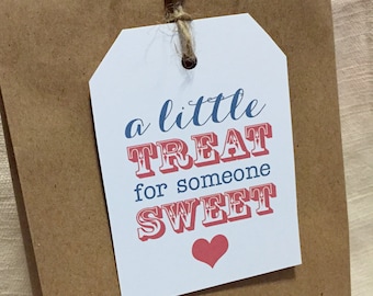 Printable Sweet Treat Gift Tags  - A Little Treat for Someone Sweet - Teacher Gift Tag - Gift Tag for Sweets