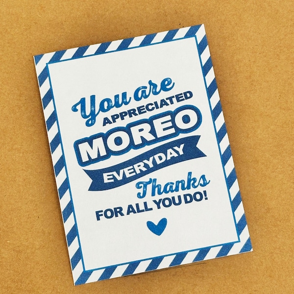You are Appreciated More Everyday - Cookie tag - 3x4 Cookie Appreciation Tag - M-oreo Cookie gift for Teacher, Volunteers, Staff