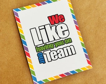 We Like Having You on Our Team - 3x4 Candy Appreciation Tag - Candy gift for Volunteers, Staff