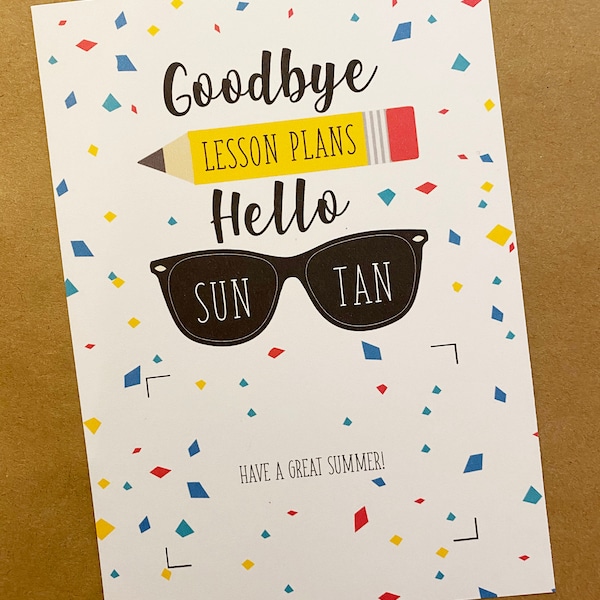 Printable End of School Gift Card Holder | Goodbye Lesson Plans, Hello Sun Tan |  End of Year Gift Card | Summer Gift  | Teacher Gift Card