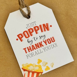 Printable Popcorn Tag | Popcorn Thank You Gift Tags | Poppin by to Say Thank You | Teacher/Staff Appreciation Tag | Thank You Tag