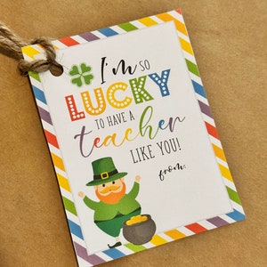 I'm Lucky to have a teacher like you  | Teacher Appreciation Printable | Lucky To Have A Teacher You Teacher Tag | leprechaun Teacher Tag