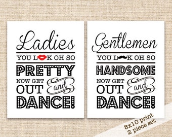 Printable Wedding Bathroom Signs - 8x10 Wedding Reception Restroom Signs - Ladies, You Look Oh So Pretty, Now Get out and Dance