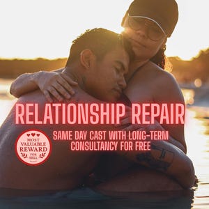 Powerful Relationship Repair Spell: Rekindle Love, Mend Wounds - Remote Casting