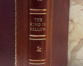 The King in Gelb 1895 Robert W.chambers [Leder Gebunden]