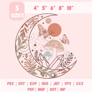 May include: An embroidered design featuring a crescent moon, butterflies, mushrooms, crystals, and foliage. The design includes the text "5 SIZES" and size measurements of 4", 5", 6", 8", and 10". The design is in shades of brown, beige, and green on a pink background.