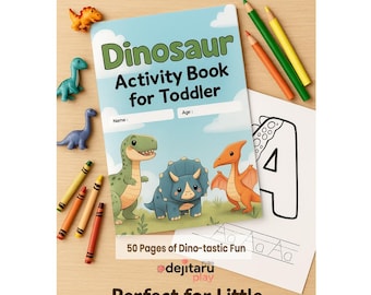 May include: A colorful dinosaur activity book for toddlers with the title "Dinosaur Activity Book for Toddler". The cover features cartoon dinosaurs and the text "50 Pages of Dino-tastic Fun". Colored pencils and dinosaur figurines are also present.