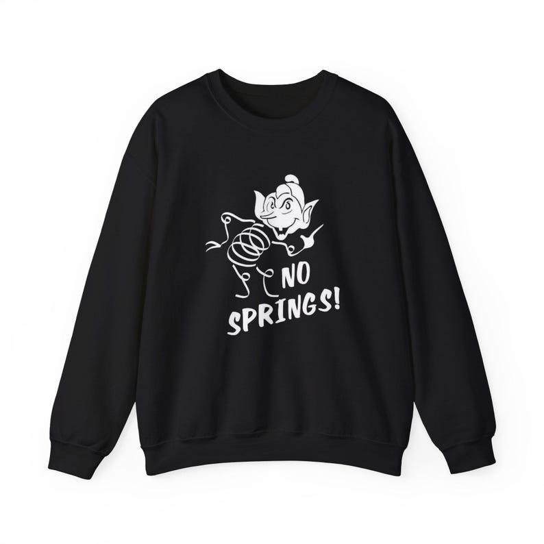 No Springs Sweatshirt, Spring Fever Vintage Cartoon Crewneck, Cult Movie Riff Pullover, Retro Educational Film Gift for Bad Movie Fans image 1