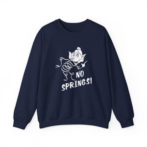 No Springs Sweatshirt, Spring Fever Vintage Cartoon Crewneck, Cult Movie Riff Pullover, Retro Educational Film Gift for Bad Movie Fans image 5