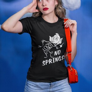 No Springs! MST3k T-Shirt immagine 4