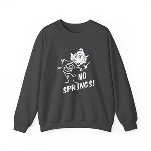 No Springs Sweatshirt, Spring Fever Vintage Cartoon Crewneck, Cult Movie Riff Pullover, Retro Educational Film Gift for Bad Movie Fans image 3