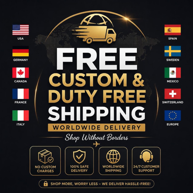 Pode incluir: Um gr&aacute;fico preto com um &iacute;cone de caminh&atilde;o de entrega dourado acima do texto FREE CUSTOM & DUTY FREE SHIPPING WORLDWIDE DELIVERY Shop Without Borders. Inclui bandeiras dos EUA, Alemanha, Canad&aacute;, Fran&ccedil;a, It&aacute;lia, Espanha, Su&eacute;cia, M&eacute;xico, Su&iacute;&ccedil;a e Europa.