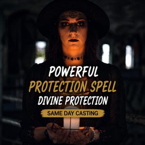 May include: A person wearing a black hat and dark clothing holds a white candle in a black geometric holder. The text reads: POWERFUL PROTECTION SPELL, DIVINE PROTECTION, SAME DAY CASTING. The lighting is dim with a warm glow around the candle.