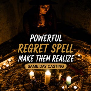 Regret Spell | Love Spells | Witchcraft Spells | Reconciliation Spell | Communication Spell | Spell Casting