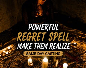 Regret Spell | Love Spells | Witchcraft Spells | Reconciliation Spell | Communication Spell | Spell Casting