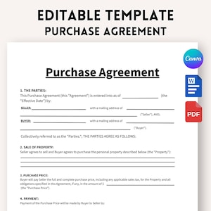 May include: An editable purchase agreement template document featuring black text on a white background with sections for parties, property sale, and payment. Icons for Canva, Microsoft Word, and PDF file formats are displayed on the right side.