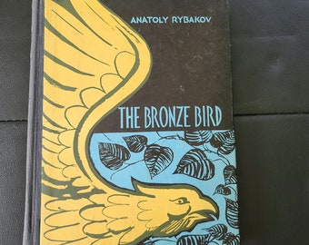 The Bronze Bird by Anatoly Rybakov Hardcover Soviet Literature For Young People Moscow Russia