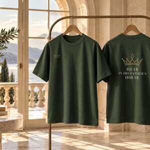 Child of God Shirt, An Heir in His Father's House, Baptism Gift, Christian Mens Shirt, Mens Faith Shirt, Christian T Shirt image 2
