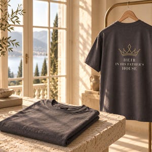 Child of God Shirt, An Heir in His Father's House, Baptism Gift, Christian Mens Shirt, Mens Faith Shirt, Christian T Shirt image 3