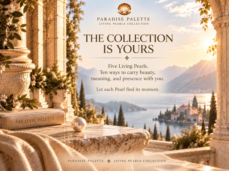 May include: A single white pearl rests on a stone surface next to a book labeled Paradise Palette. The text reads: Paradise Palette Living Pearls Collection, The Collection Is Yours, Five Living Pearls. Ten ways to carry beauty, meaning, and presence with you. Let each Pearl find its moment.