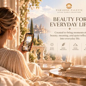 May include: A promotional graphic for Paradise Palette Living Pearls Collection featuring text: Beauty for Everyday Life. Created to bring moments of beauty, meaning, and quiet reflection into everyday life. Includes icons for peace, presence, wonder, and beauty.