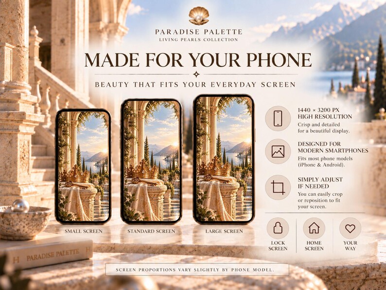 May include: Three smartphones display a digital wallpaper featuring a crown on a stone pedestal overlooking a lake. Text includes Paradise Palette, Living Pearls Collection, Made For Your Phone, 1440 x 3200 px high resolution, and screen labels.