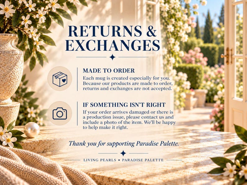Peut inclure: Graphique de politique de retours et &eacute;changes avec texte bleu fonc&eacute; sur fond clair. Il indique Made to Order, If Something Isn't Right et Thank you for supporting Paradise Palette. Des ic&ocirc;nes de bo&icirc;te et d'appareil photo sont incluses.