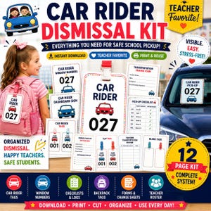May include: A Car Rider Dismissal Kit featuring printable tags, window numbers, and forms for school pickup. The kit includes a 12-page system with car rider tags, transportation change forms, pick-up checklists, and teacher rosters for organized student dismissal.