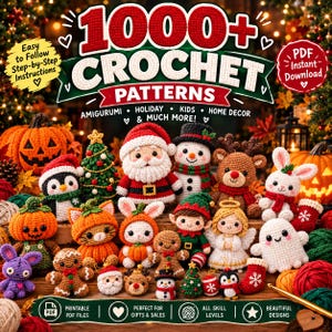 以下が含まれることがあります： 「1000+ CROCHET PATTERNS」というテキストと、サンタクロース、雪だるま、トナカイ、ウサギ、お化け、ジンジャーブレッドマン、エルフ、天使、カボチャなどの様々な編みぐるみが木製の表面に並べられたデジタルグラフィック。
