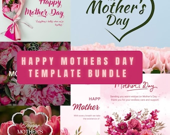 Happy Mother's Day Template Bundle | Floral Design, Mom Appreciation Gift