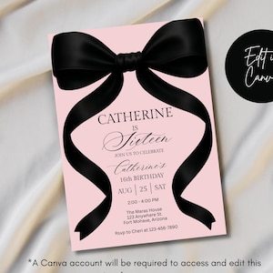 以下が含まれることがあります： 黒いリボンとリボンデザインのピンク色の招待状。テキストは「キャサリンは16歳」とイベントの詳細です。「Edit in Canva」と書かれた黒い円が右上隅にあります。