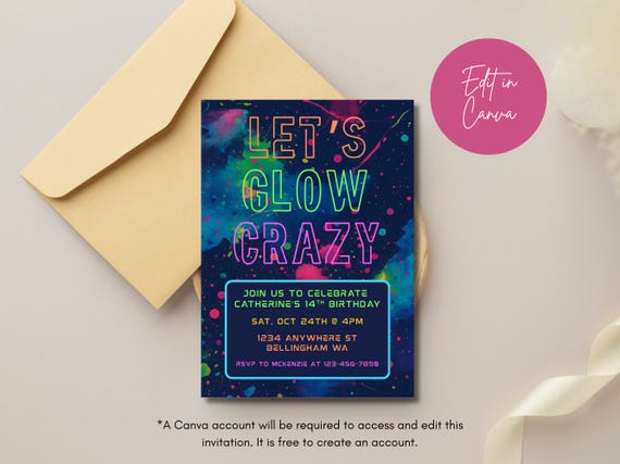 Let's Glow Crazy Invitation, Glow Party Invite, Personalized Digital Download, Rave Invite, Neon Birthday Invitation, 5x7 Canva Template