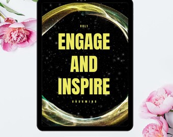 Engage & Inspire