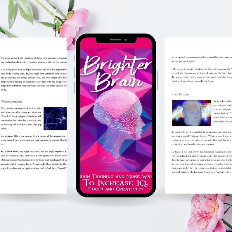 May include: A smartphone displays the words "Brighter Brain" with a brain graphic. The phone is surrounded by printed pages with text about brain function and training. The bottom of the phone screen reads "Rain Training and More Way to Increase IQ, Focus and Creativity."