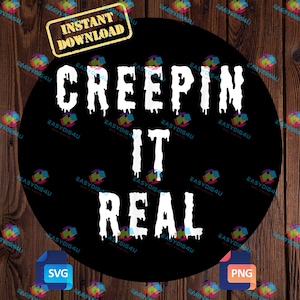 Creepin’ It Real SVG PNG – Funny Halloween Ghost Digital Design – Cute Spooky Printable for Cricut & Sublimation