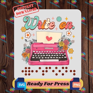 May include: A retro-style graphic featuring a pink typewriter with the words "Write on." The design includes floral accents, a heart, and a vintage aesthetic, perfect for writers and creatives.