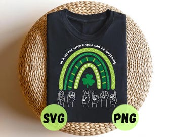 Be Kind ASL Sign Language SVG PNG Shamrock Rainbow St Patricks Day Cricut Cut File